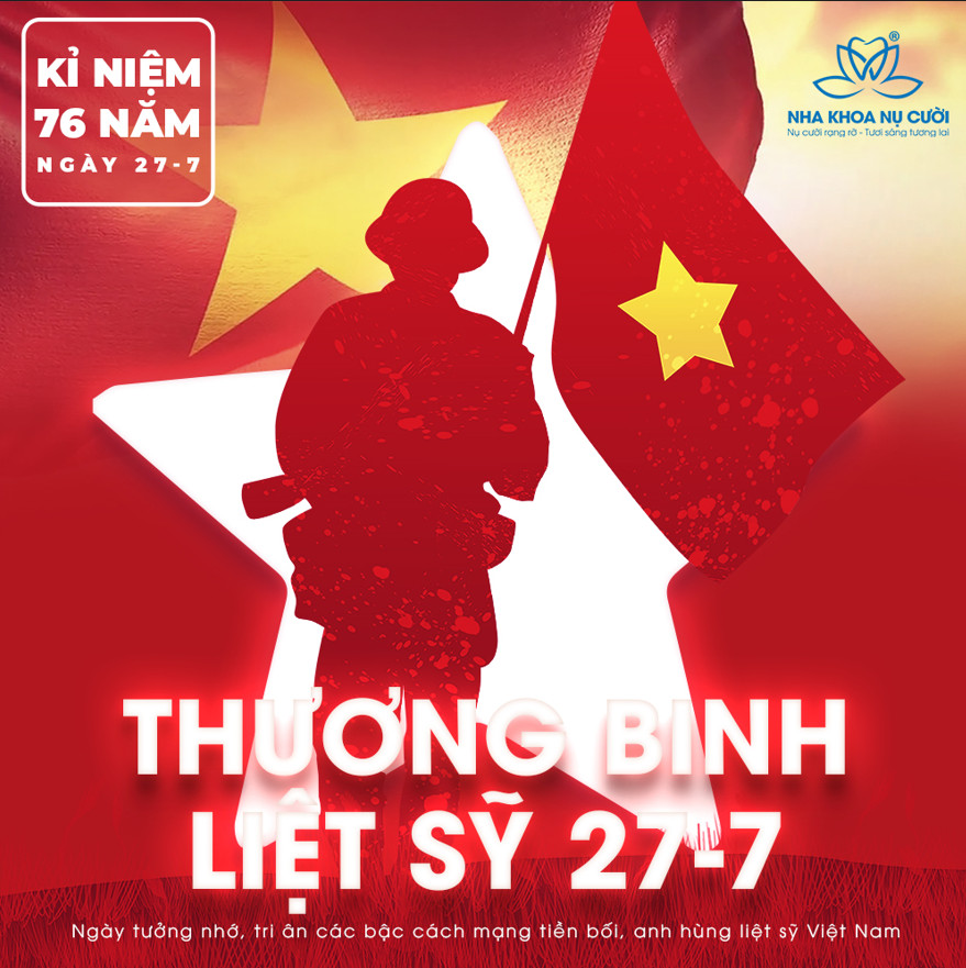 Kỷ Niệm 76 Năm Ngày Thương Binh Liệt Sĩ 27/7